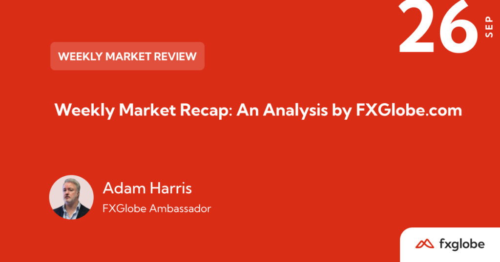 weekly market recap an analysis by fxglobecom