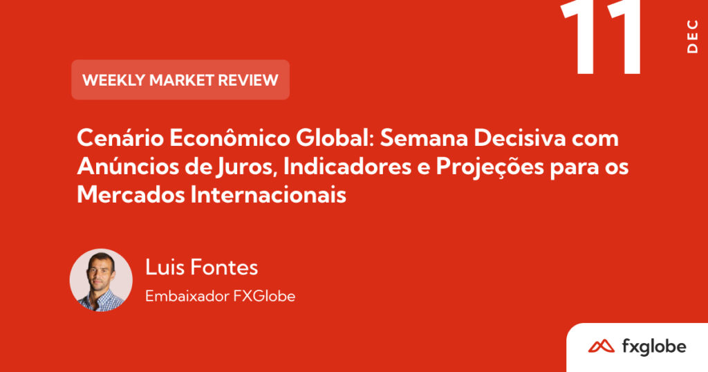 cenário econômico global semana decisiva com anúncios de juros, indicadores e projeções para os mercados internacionais